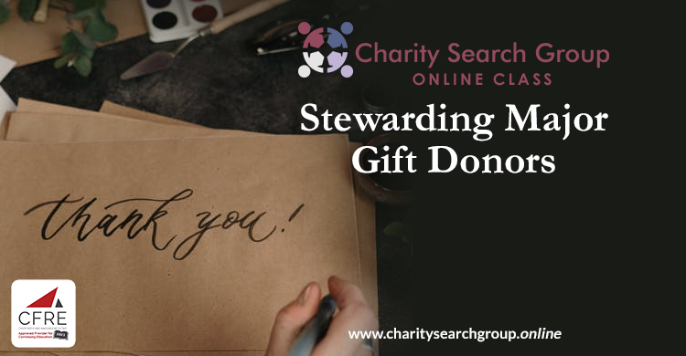 Stewarding Major Gift Donors